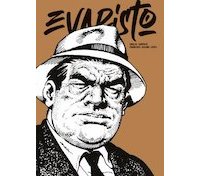 Evaristo – Par Carlos Sampayo & Francisco Solano López – Éditions iLatina
