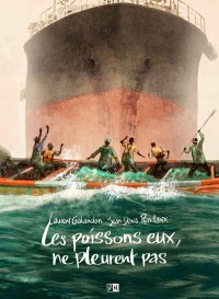 Les Poissons, eux, ne pleurent pas, une bulle de résistance pour un monde qui s'essouffle