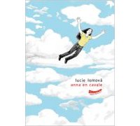 Anna en Cavale par Lucie Lomova - Editions de l'AN 2 