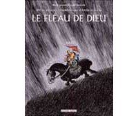 Une Aventure rocambolesque de... -T3 : Attila le Hun : Le Fléau de Dieu - par Larcenet & Casanave - Dargaud