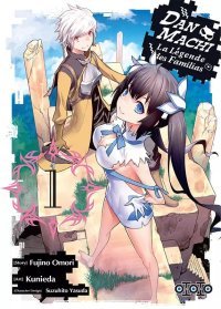 DanMachi, La légende des Familias T1 & T2 - Par Kunieda & Fujino Omori - Ototo