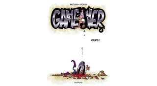Game Over - T4 : "Oups !" - Par Midam & Adam - Dupuis