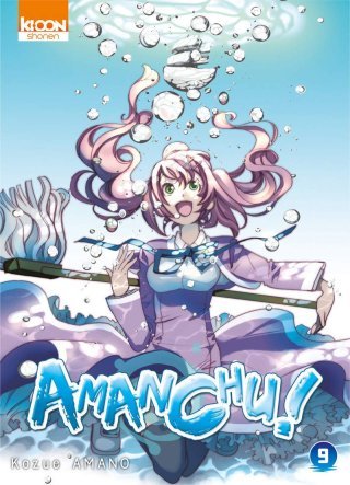 Amanchu ! T9 - Par Kozue Amano - Ki-oon