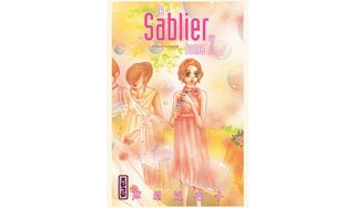 Le sablier, T6 & 7 - Par Hinako Ashihara - Kana