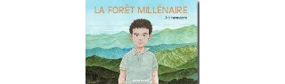 La Forêt millénaire - Par Jiro Taniguchi - Editions Rue de Sèvres
