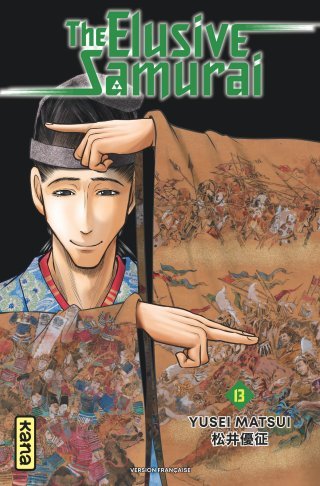 The Elusive Samurai T. 13 - Par Yusei Matsui – Éd. Kana