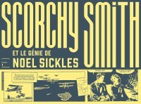 Scorchy Smith ou le génie de Noel Sickels
