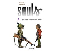 Seuls - T6 : "La Quatrième dimension et demie" - Par Vehlmann & Gazzotti - Dupuis