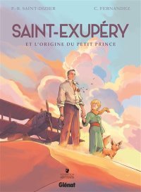 Saint-Exupéry et l'origine du Petit Prince : les nuits du ciel ses secrets