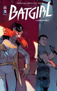 Batgirl T2 - Par Cameron Stewart, Brenden Fletcher & Babs Tarr - Urban Comics