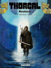 Thorgal T. 39 : Neokóra – Par Yann & Fred Vignaux – Le Lombard