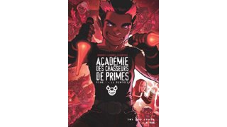 Académie des chasseurs de primes - T1 : « La rentrée » - Par Godbout, Lacombe et Champoux – Les 400 coups