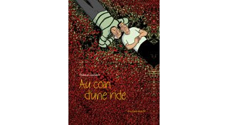 Au Coin d'une ride - Par Thibaut Lambert - Des ronds dans l'O