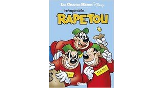 Irrécupérables Rapetou - Collectif Disney - Glénat