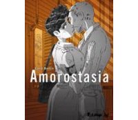 Amorostasia - Par Cyril Bonin - Futuropolis
