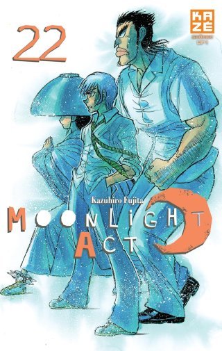 Moonlight Act T22 - Par Kazuhiro Fujita - Kaze