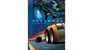 Speedway - T1 & T2 - Par Bollée & Siro - Dargaud