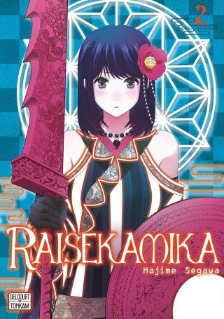 Raisekamika T. 2 & T. 3 - Par Hajime Segawa - Delcourt/Tonkam