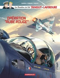 Les Chevaliers Du Ciel T. 13 : Opération « Aube Rouge » Par Buendia – Zumbiehl & Philippe