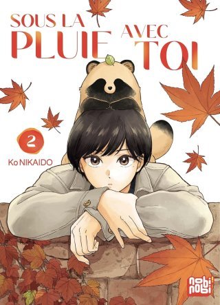 Sous la pluie avec toi T.2 & T.3 - Par Ko Nikaido - Éd. Nobi Nobi