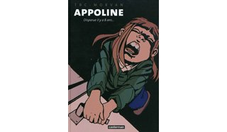 Appoline - Par TBC & Morvan - Casterman