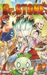 Dr. Stone T.27 - Par Riichiro Inagaki & Boichi - Glénat Manga