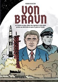 Von Braun - Par Robin Walter - Éditions Des ronds dans l'O