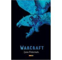 Warcraft | Liens fraternels – Collectif – Panini Comics