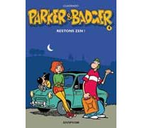 Parker & Badger - T4 : Restons zen ! - Par Cuadrado - Dupuis