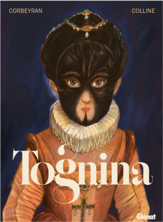 Tognina : derrière le monstre, la femme