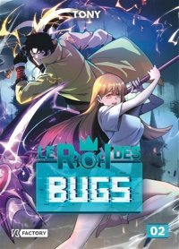 Le Roi des bugs T. 2 : Katsumi poursuit sa quête dans un monde toujours plus dangereux