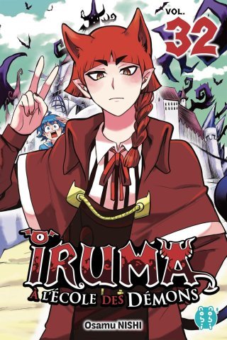 Iruma à l'école des démons T.31 & T.32 - Par Osamu Nishi - Éd. Nobi nobi !