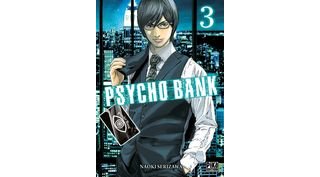 Psycho Bank T. 3 - Par Naoki Serizawa - Pika