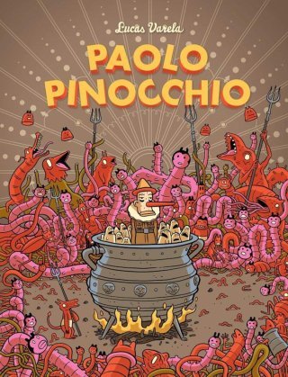 Paolo Pinocchio – Par Lucas Varela – Editions Tanibis