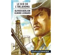 Le Kid de l'Oklahoma - Par Olivier Berlion d'après Elmore Leonard - Casterman