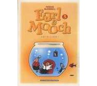 Earl & Mooch – T5 : Enfin Libre – Patrick McDonnell – Humanoïdes Associés