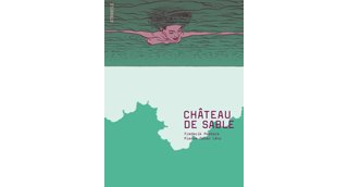 Château de sable – Par F. Peeters & P.-O. Levy – Atrabile