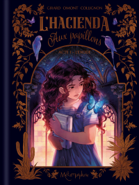 L'Hacienda aux papillons, nouvelle série jeunesse
