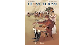 Le Vétéran - Par Frank Giroud et Gilles Mezzomo - Glénat