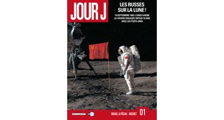 Jour J - T1 : Les Russes sur la Lune ! – Par Duval, Pécau, Blanchard & Buchet - Delcourt
