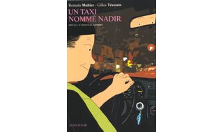 Un taxi nommé Nadir - par Romain Multier & Gilles Tévessin - Actes Sud