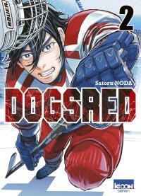 DogsRed T.2 - Par Satoru Noda - Ed. Ki-oon