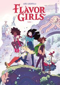 Les Flavor Girls, de nouvelles héroïnes fruitées à la rescousse