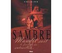 Sambre T. 5 : « Maudit soit le fruit de tes entrailles », par Yslaire, chez Glénat