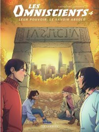 Les Omniscients T. 4, Affrontements - Par Vincent Dugommier & Renata Castellani - Ed. Le lombard