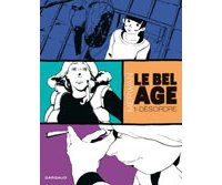 Le Bel Âge T1 – Par Merwan – Dargaud