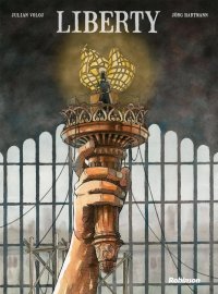 Liberty - Par Julian Voloj & Jörg Hartmann - Ed. Robinson