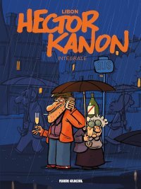 Hector Kanon, une certaine élite - Par Libon - Fluide Glacial