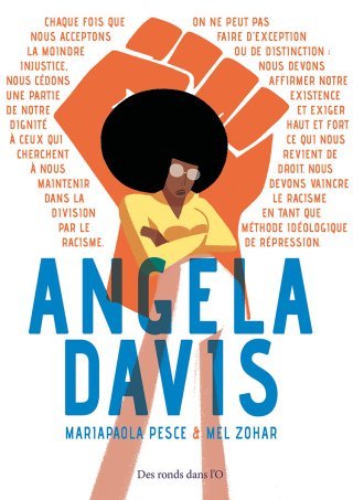 Angela Davis — Par Mariapaola Pesce et Mel Zohar — Éd. Des ronds dans l'O