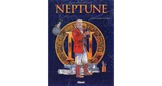 « Le Neptune, tome 1 : A la conquête d'un Rêve » par Jean-Yves Delitte chez Glénat